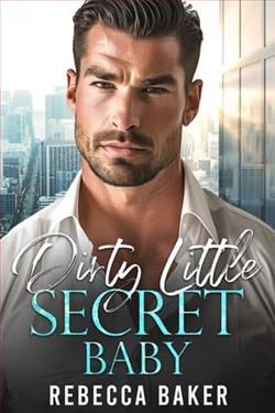 Dirty Little Secret, Baby by Rebecca Baker