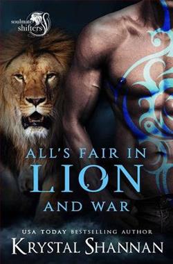 All's Fair in Lion and War by Krystal Shannan