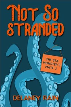 Not So Stranded by Delaney Rain