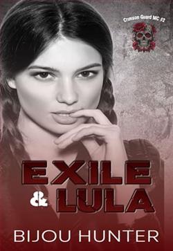 Exile & Lula by Bijou Hunter