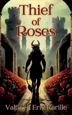 Thief of Roses by Valtinen Erik Karille