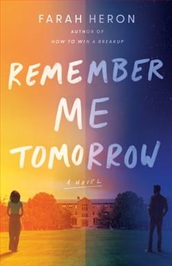 Remember Me Tomorrow by Farah Heron