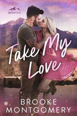 Take My Love by Brooke Montgomery