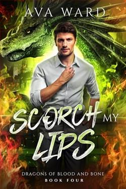 Scorch My Lips by Ava Ward