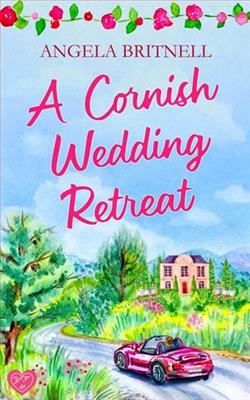 A Cornish Wedding Retreat by Angela Britnell