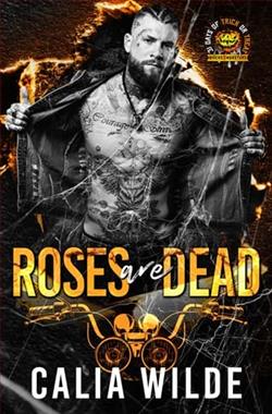 Roses Are Dead by Calia Wilde