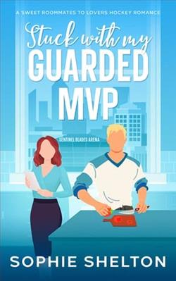 Stuck with my Guarded MVP by Sophie Shelton