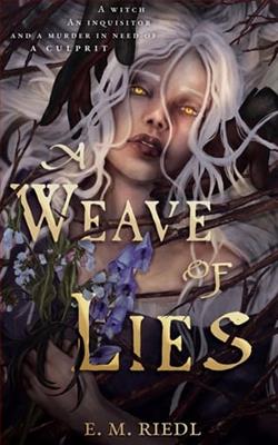 A Weave of Lies by E.M. Riedl
