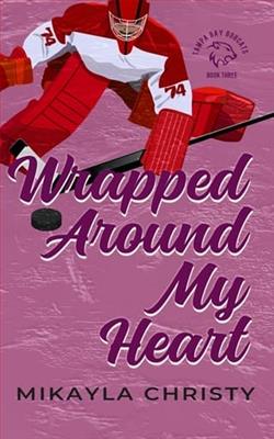Wrapped Around My Heart by Mikayla Christy