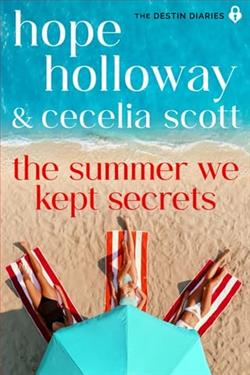 The Summer We Kept Secrets by Hope Holloway