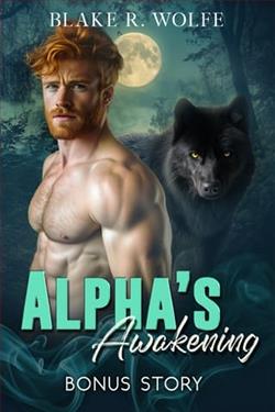 Alpha's Awakening: Bonus Story by Blake R. Wolfe