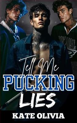 Tell Me Pucking Lies by Kate Olivia