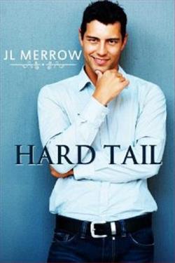 Hard Tail by J.L. Merrow