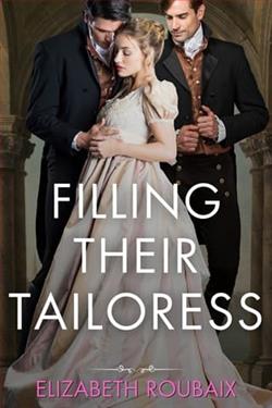 Filling Their Tailoress by Elizabeth Roubaix