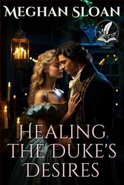 Healing the Duke's Desires by Meghan Sloan