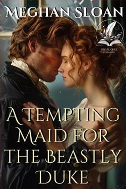 A Tempting Maid for the Beastly Duke by Meghan Sloan