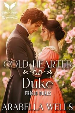Cold Hearted Duke by Arabella Wells