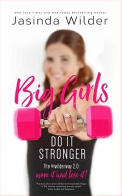 Big Girls Do It Stronger by Jasinda Wilder
