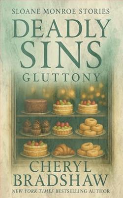 Deadly Sins: Gluttony by Cheryl Bradshaw