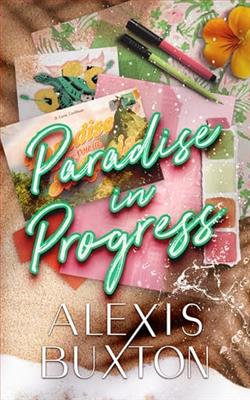 Paradise in Progress by Alexis Buxton