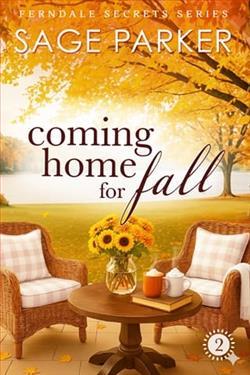 Coming Home for Fall 2 by Sage Parker
