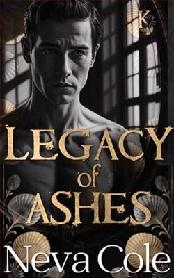 Legacy Of Ashes by Neva Cole