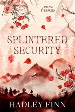 Splintered Security by Hadley Finn