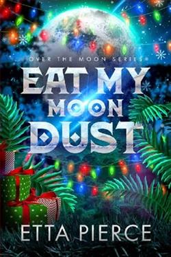Eat My Moon Dust by Etta Pierce