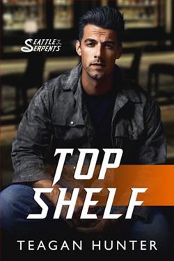 Top Shelf by Teagan Hunter