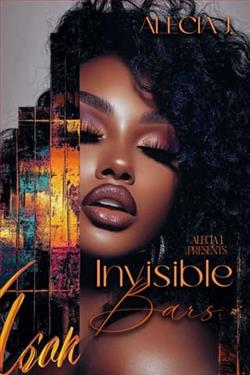Invisible Bars by Alecia J.