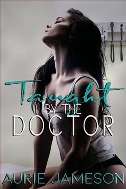 Taught By the Doctor by Aurie Jameson