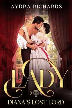 Lady Diana's Lost Lord by Aydra Richards