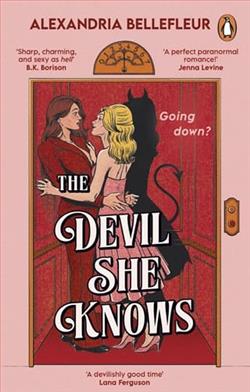 The Devil She Knows by Alexandria Bellefleur