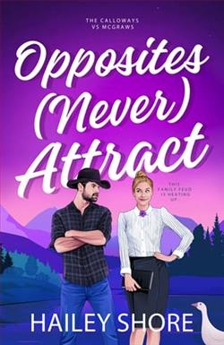 Opposites (Never) Attract by Hailey Shore
