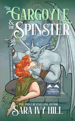 The Gargoyle and the Spinster by Sara Ivy Hill