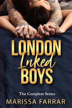 London Inked Boys: The Complete Trilogy by Marissa Farrar