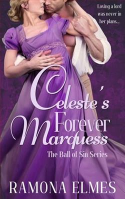Celestes Forever Marquess by Ramona Elmes