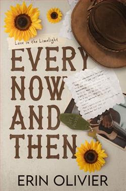 Every Now and Then by Erin Olivier