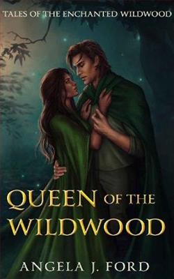 Queen of the Wildwood by Angela J. Ford