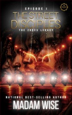The Street Disciples by Madam Wise