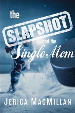 The Slapshot and the Single Mom by Jerica MacMillan