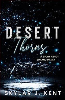 Desert Thorns by Skylar J. Kent