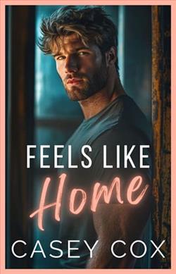 Feels Like Home by Casey Cox