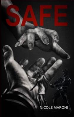 Safe by Nicole Maroni