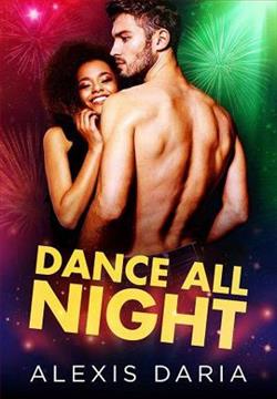 Dance All Night by Alexis Daria