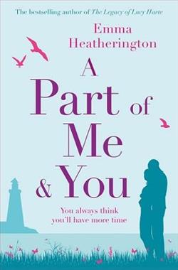 A Part of Me and You by Emma Heatherington