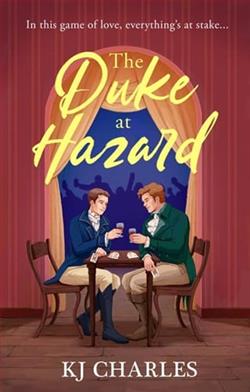 The Duke at Hazard by K.J. Charles