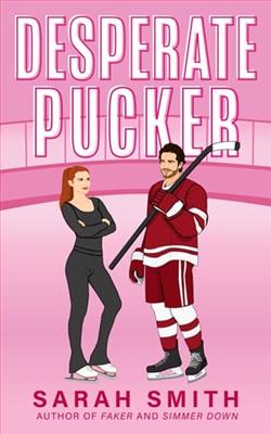 Desperate Pucker by Sarah Smith