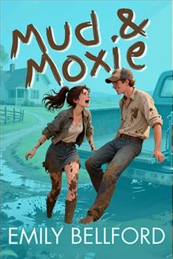 Mud & Moxie by Emily Bellford