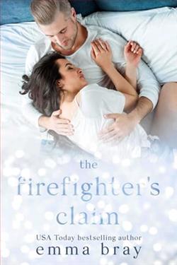 The Firefighter's Claim by Emma Bray